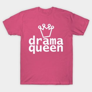 Typography Drama Queen White Text T-Shirt